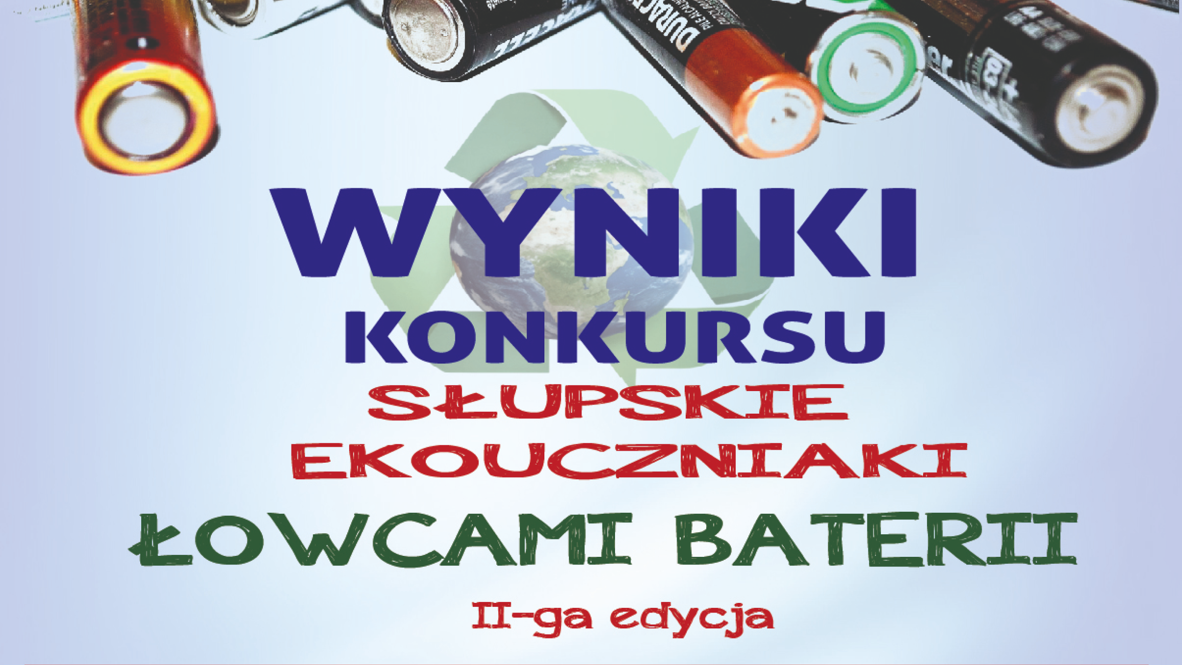 Finał II edycji konkursu „Słupskie Ekouczniaki Łowcami Baterii”