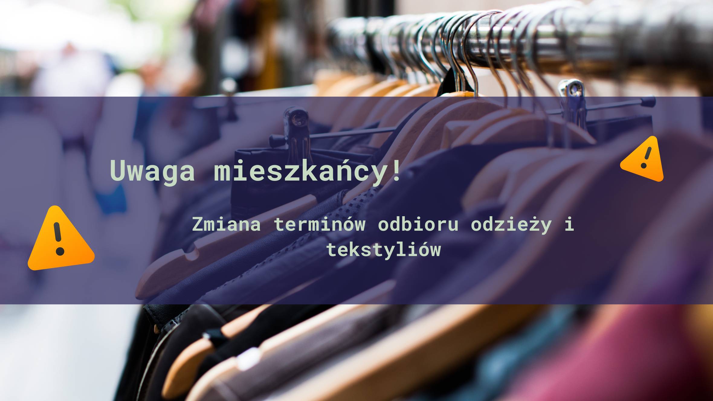 Zmiana terminów odbioru odzieży i tekstyliów
