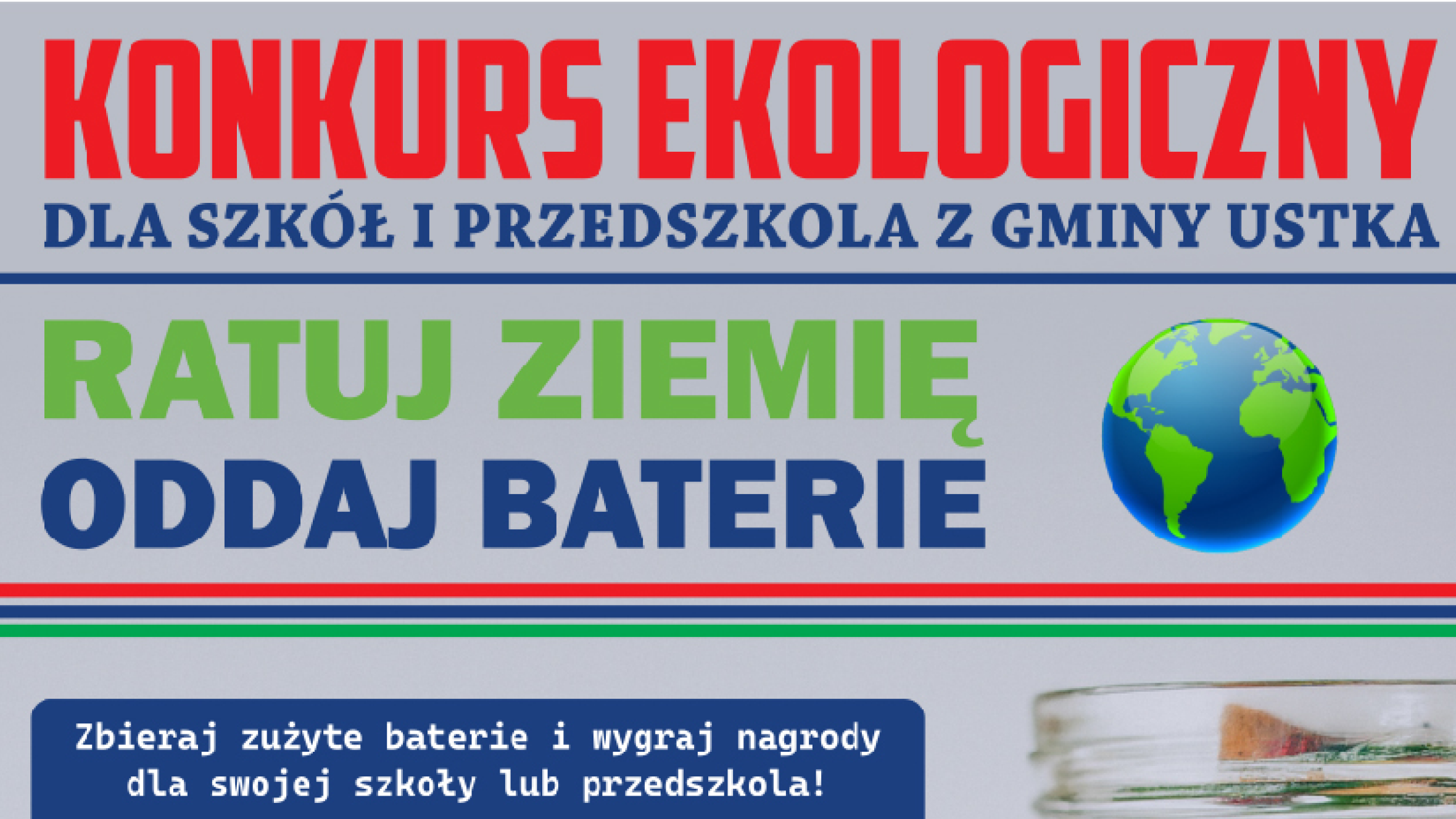 Plakat Ratuj Ziemię Oddaj Baterie